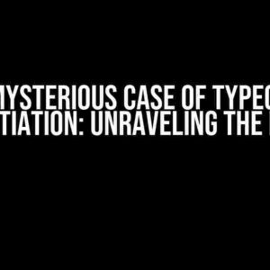 The Mysterious Case of Typeclass Instantiation: Unraveling the Enigma